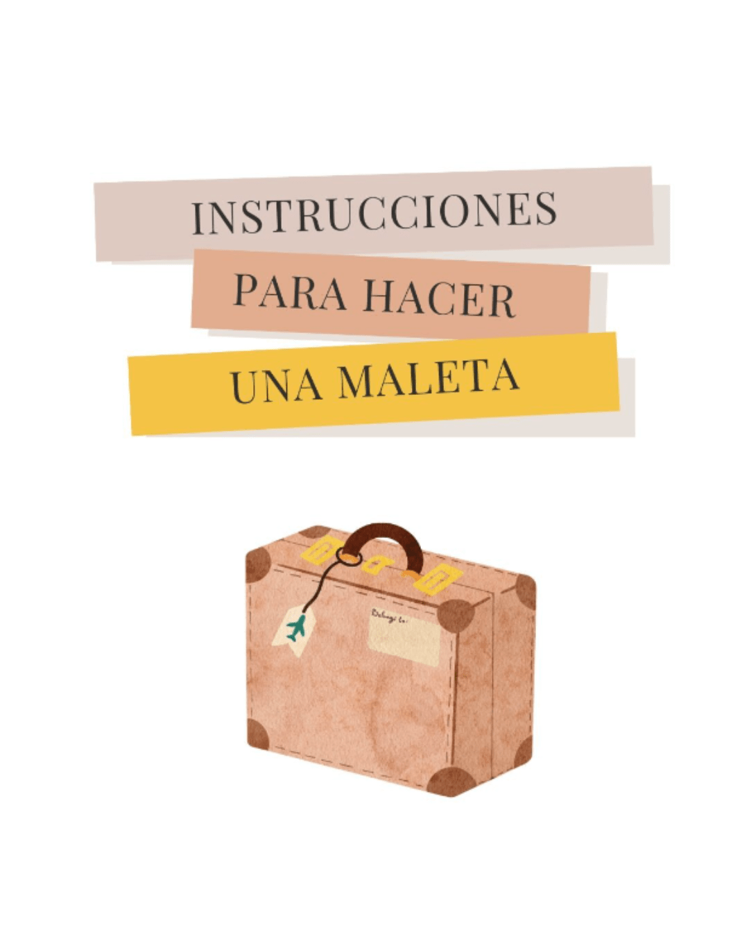 Instrucciones para hacer una maleta